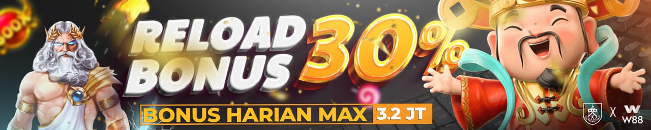 Reload Bonus 30% W88 Slot